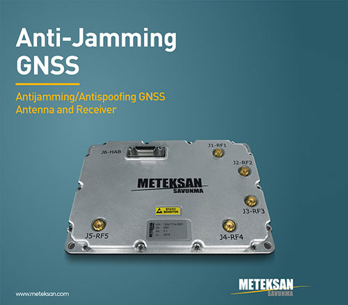 Meteksan Defence Launches ‘Anti-Jamming GNSS’ 