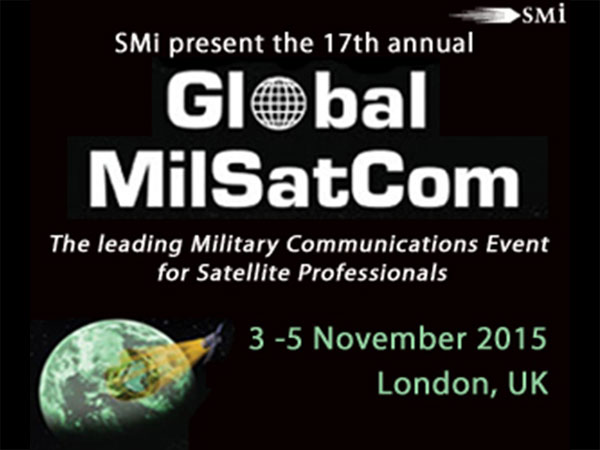UK Minister of State for Defence Procurement to Provide Opening Address at Global MilSatCom 2015