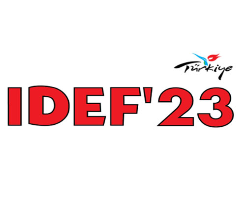 IDEF International Defence Industry Fair to Take Place in July 2023