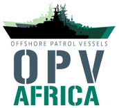 Offshore Patrol Vessels Africa Summit