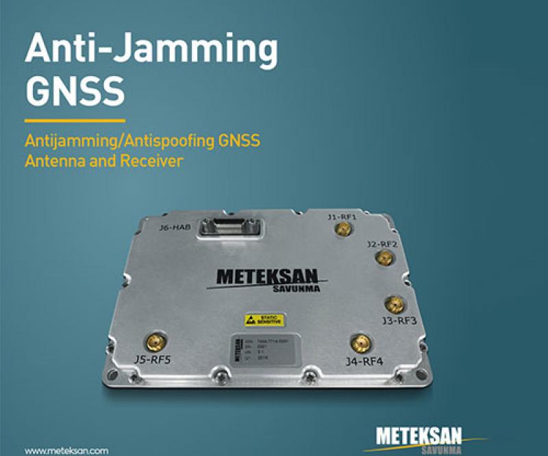 Meteksan Defence Launches ‘Anti-Jamming GNSS’ 