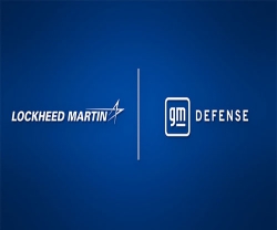 Lockheed Martin, GM Defense Collaborate to Boost America’s Manufacturing and Defense Industrial Base